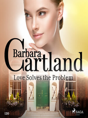 cover image of Love Solves the Problem (Barbara Cartland's Pink Collection 120)
